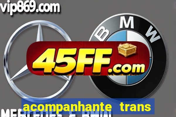 acompanhante trans de santos